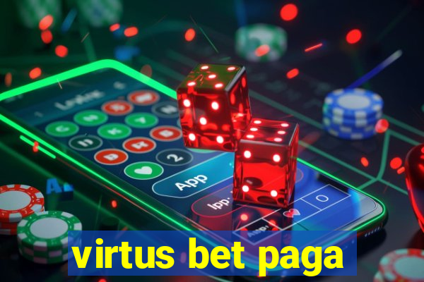 virtus bet paga